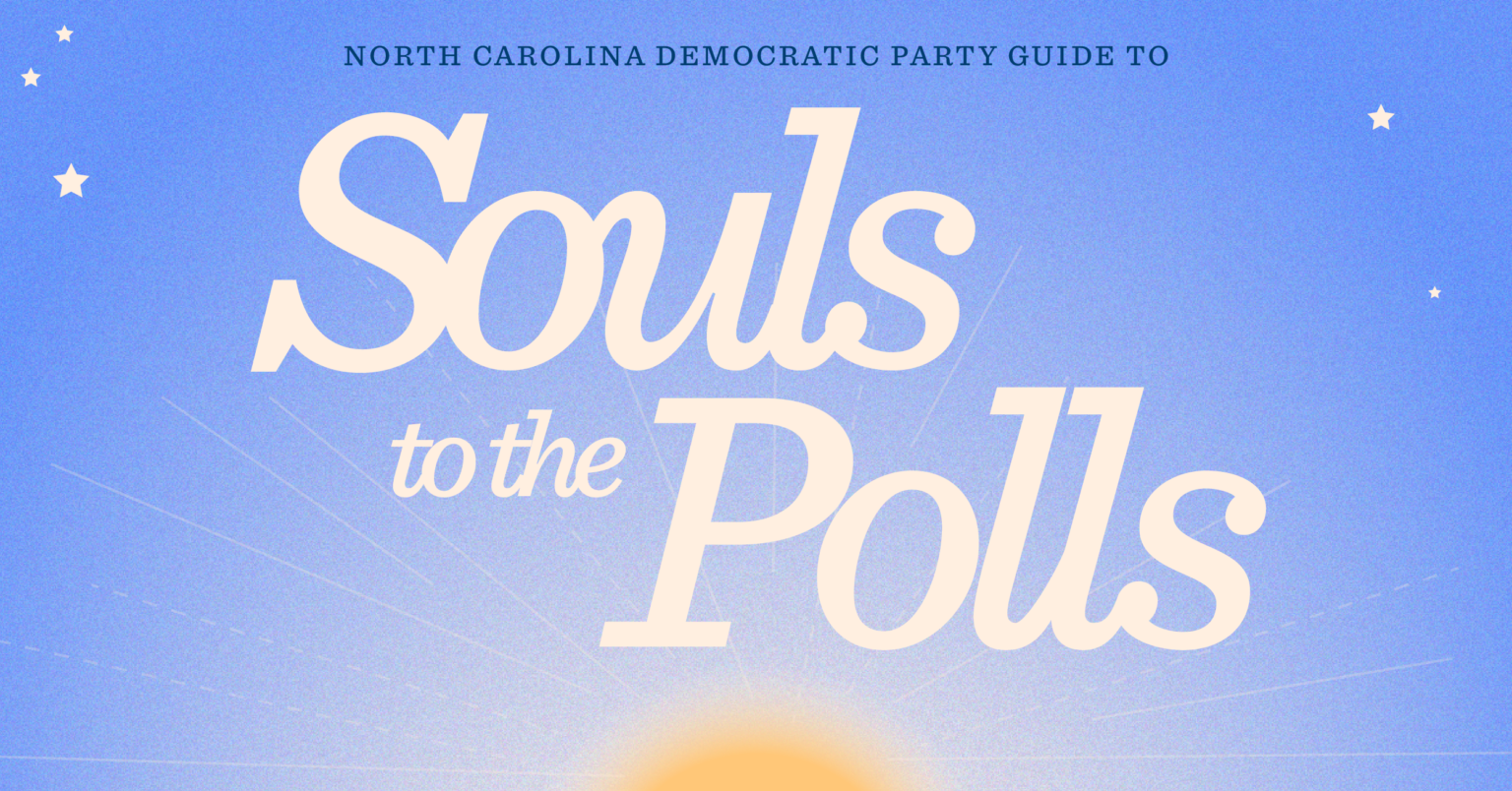 Souls to the Polls North Carolina Democratic Party